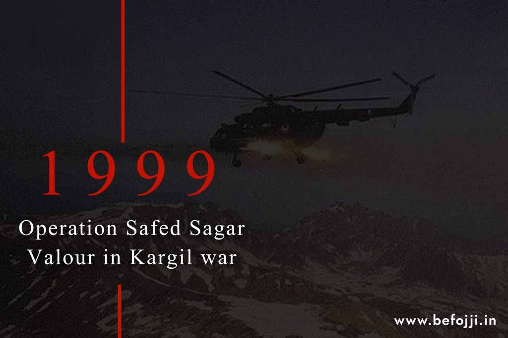 Operation Safed Sagar : Valour in Kargil war
