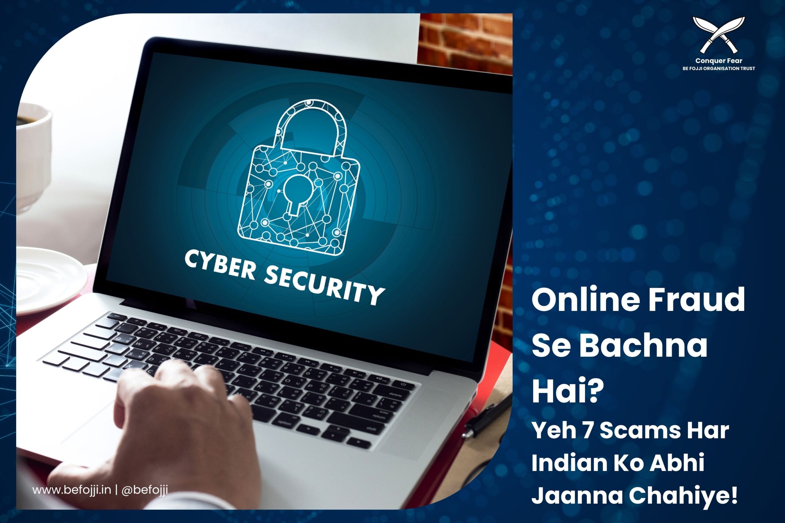 Online Fraud Se Bachna Hai? Yeh 7 Scams Har Indian Ko Abhi Jaanna Chahiye!